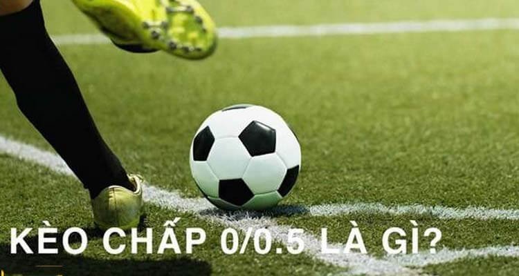 Kèo 0/0.5 - Khám Phá Chi Tiết Về Một Trong Những Loại Kèo Cá Cược Hấp Dẫn Nhất