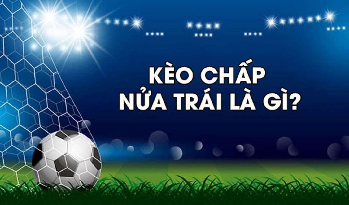 Kèo chấp 0/0.5 là gì? Tìm hiểu chi tiết về loại kèo này